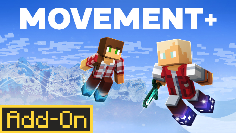 Movement+ Add-On on the Minecraft Marketplace by Galaxite