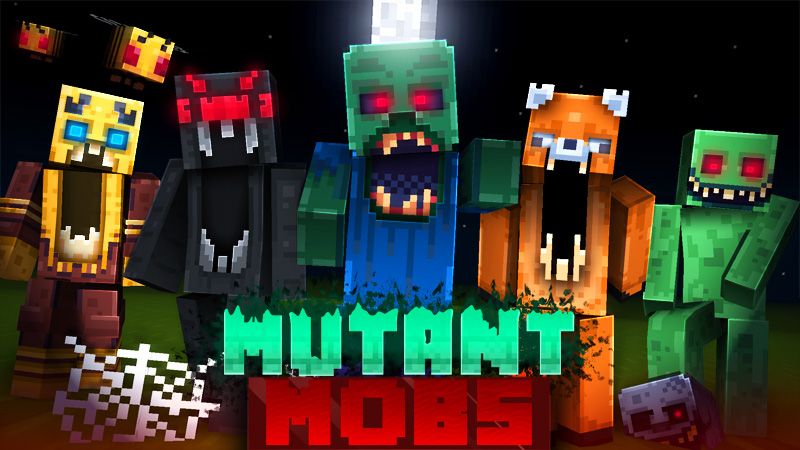 Mutant Mobs