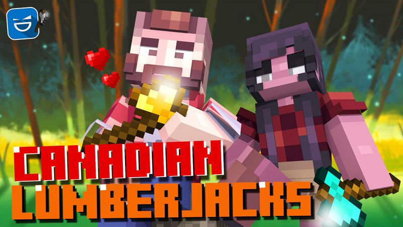 Canadian Lumberjacks on the Minecraft Marketplace by Giggle Block Studios