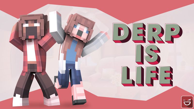 Derp is Life on the Minecraft Marketplace by Giggle Block Studios