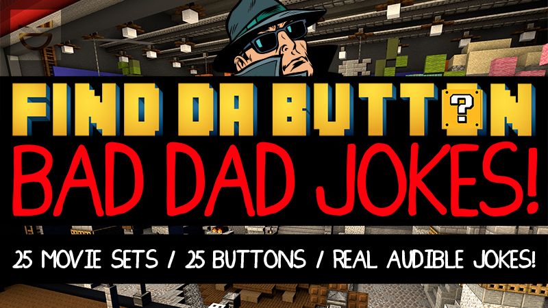 Find Da Button: Bad Dad Jokes! on the Minecraft Marketplace by Giggle Block Studios