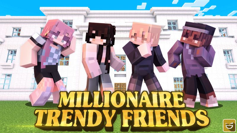 Millionaire Trendy Friends on the Minecraft Marketplace by Giggle Block Studios