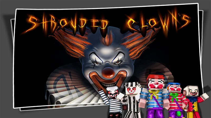 Shrouded Clowns on the Minecraft Marketplace by Giggle Block Studios