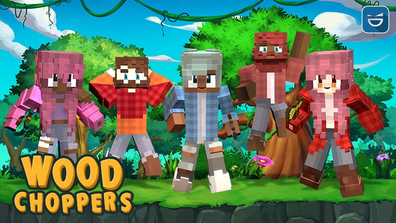 Wood Choppers on the Minecraft Marketplace by Giggle Block Studios