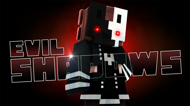 Evil Shadows on the Minecraft Marketplace by Glowfischdesigns