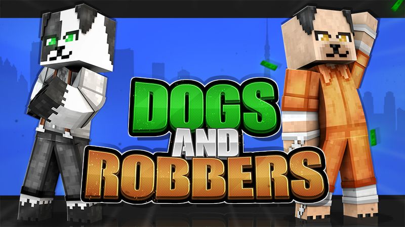 Dogs and Robbers on the Minecraft Marketplace by GoE-Craft