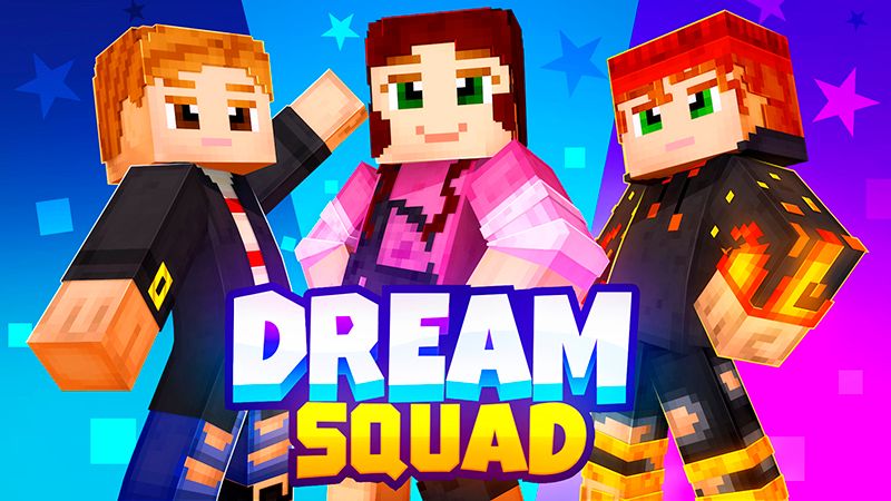 Dream Squad on the Minecraft Marketplace by GoE-Craft