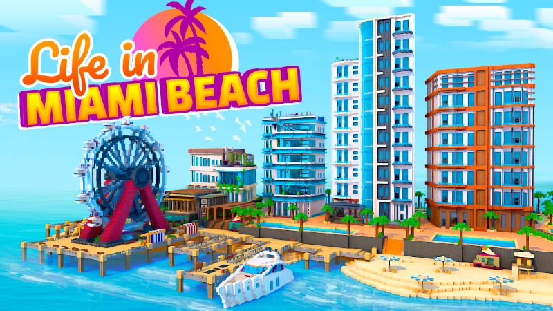 Life in Miami Beach on the Minecraft Marketplace by GoE-Craft