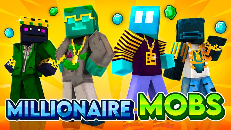 Millionaire Mobs