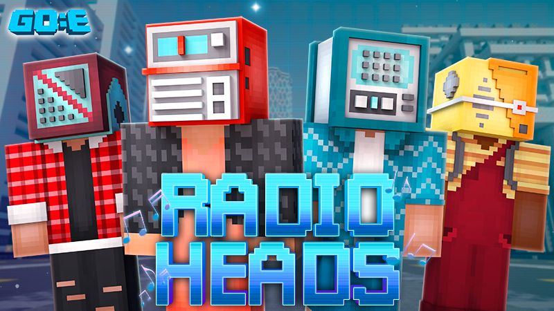 Radio Heads on the Minecraft Marketplace by GoE-Craft