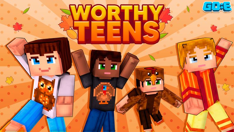 Worthy Teens on the Minecraft Marketplace by GoE-Craft