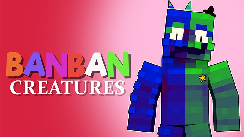 BanBan Creatures