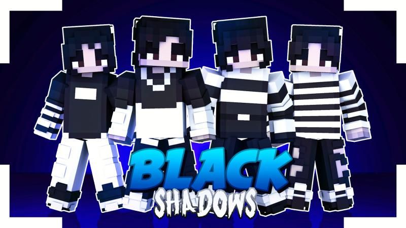 Black Shadows