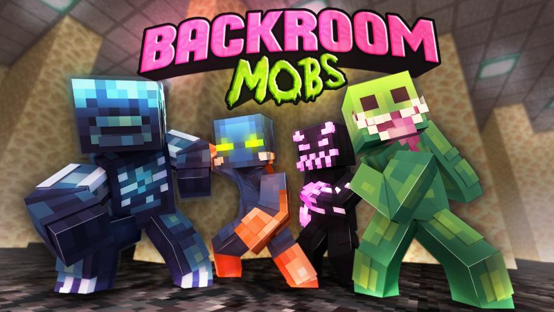 Backroom Mobs