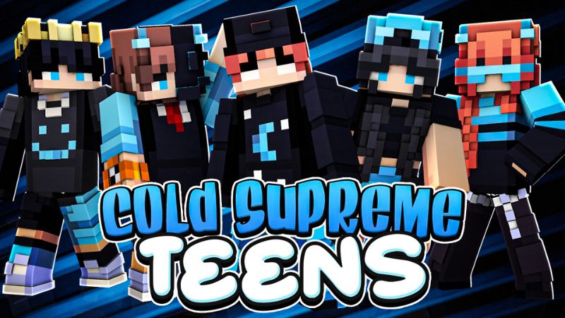 Cold Supreme Teens