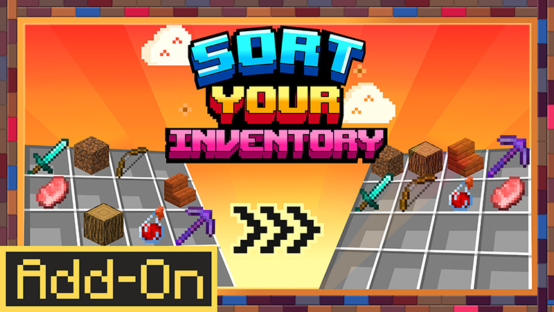 Sort Your Inventory Add-On on the Minecraft Marketplace by Hog5kull