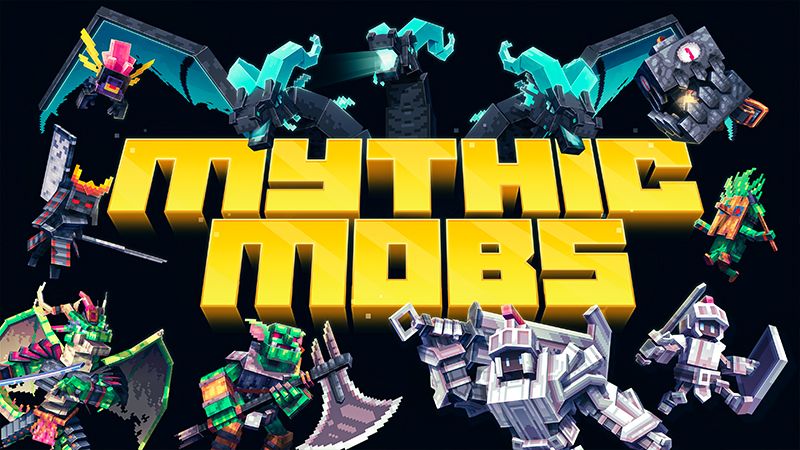 Mythic Mobs