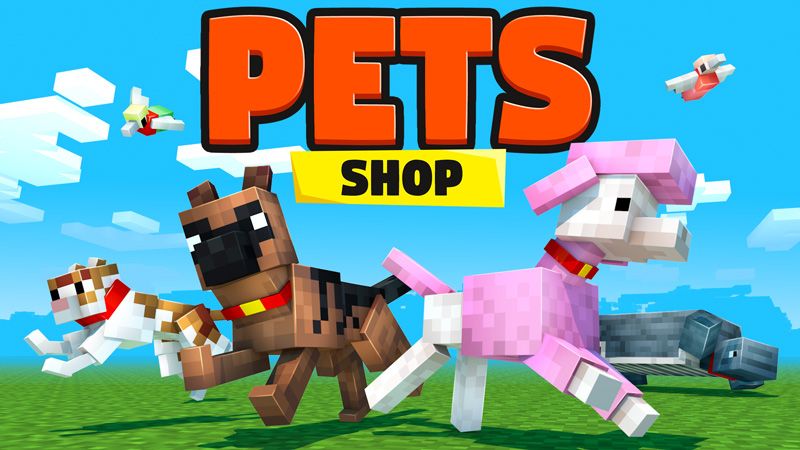 PETS: Shop on the Minecraft Marketplace by HorizonBlocks