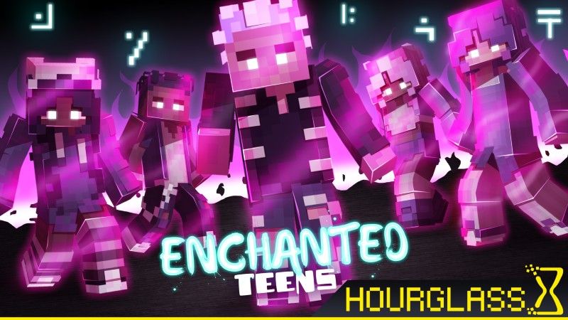 Enchanted Teens on the Minecraft Marketplace by Hourglass Studios