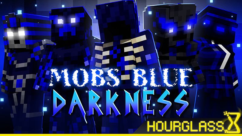 Mobs Blue Darkness on the Minecraft Marketplace by Hourglass Studios