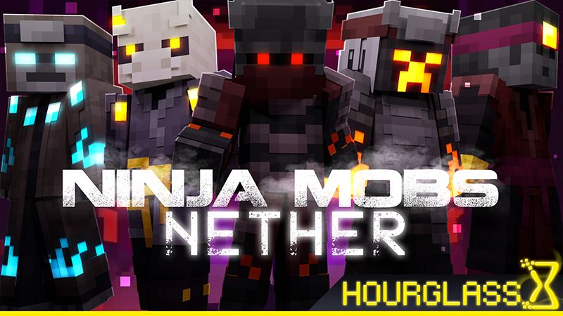 Ninja Mobs: Nether on the Minecraft Marketplace by Hourglass Studios