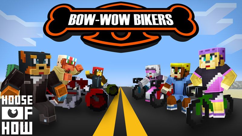 Bow-Wow Bikers on the Minecraft Marketplace by House of How