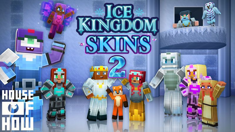 Ice Kingdom - Skins 2 on the Minecraft Marketplace by House of How