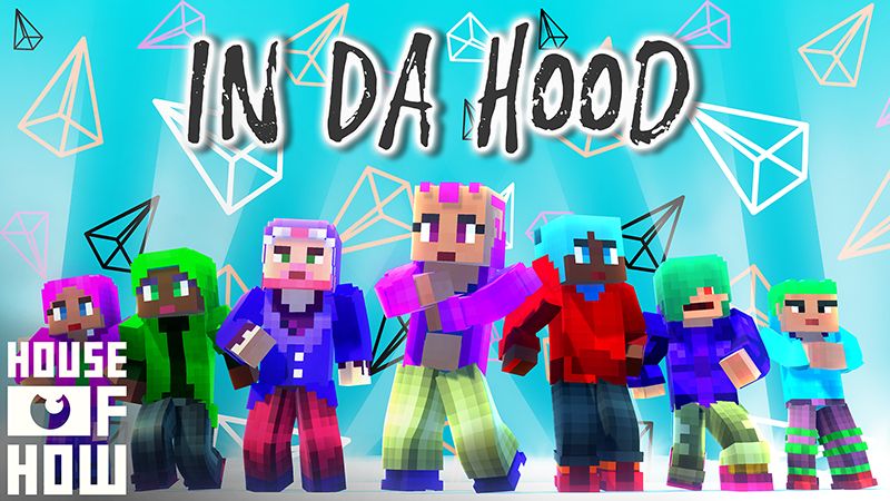 In Da Hood on the Minecraft Marketplace by House of How