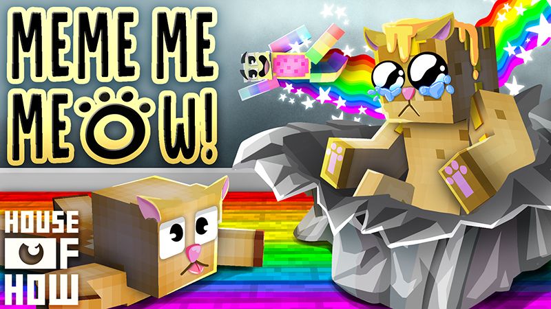 Meme Me Meow on the Minecraft Marketplace by House of How