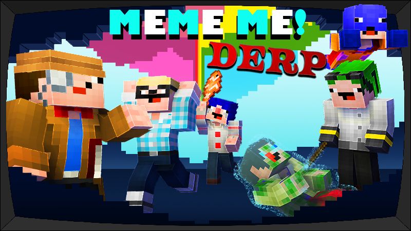 Meme Me! DERP