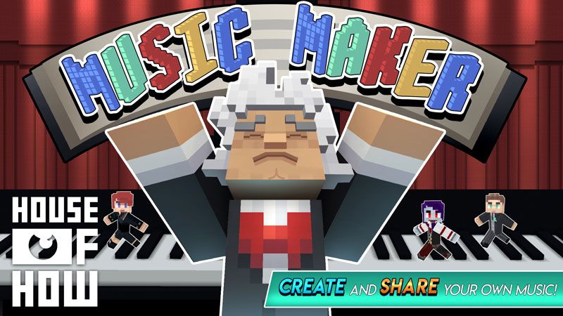 Music Maker on the Minecraft Marketplace by House of How