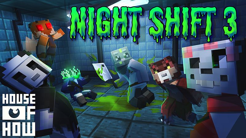 Night Shift 3 on the Minecraft Marketplace by House of How