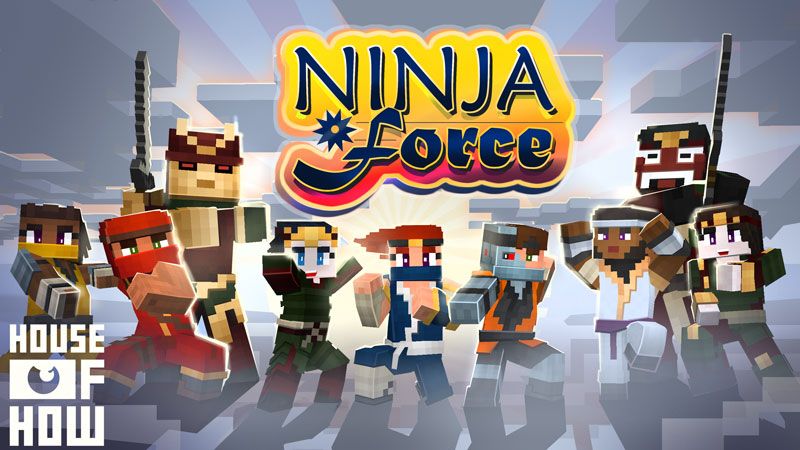 Ninja Force on the Minecraft Marketplace by House of How