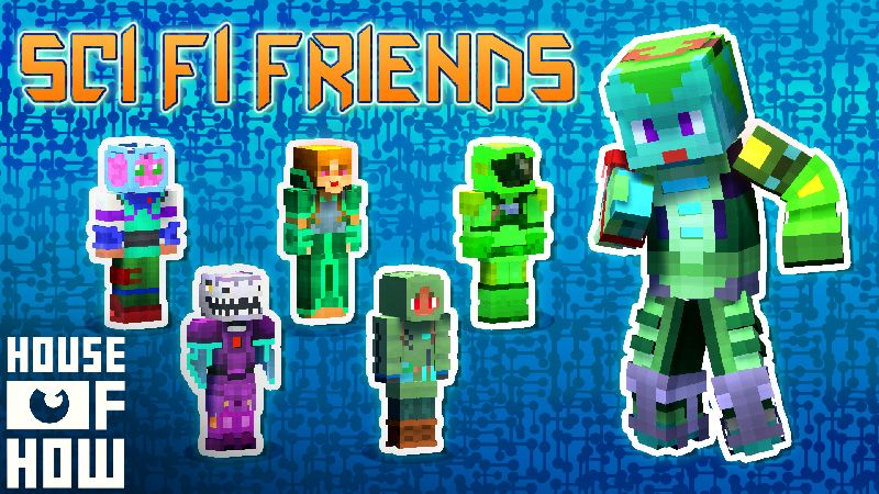 Sci-Fi Friends on the Minecraft Marketplace by House of How