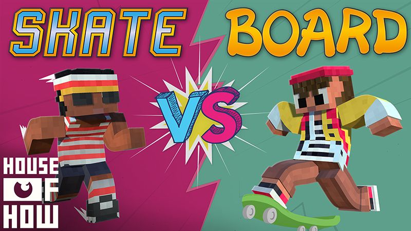 Skate vs Board on the Minecraft Marketplace by House of How