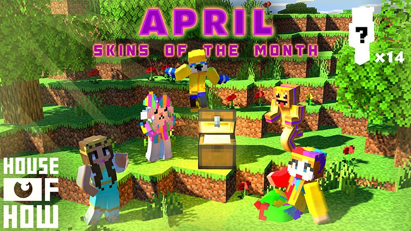 Skins of the Month - April on the Minecraft Marketplace by House of How