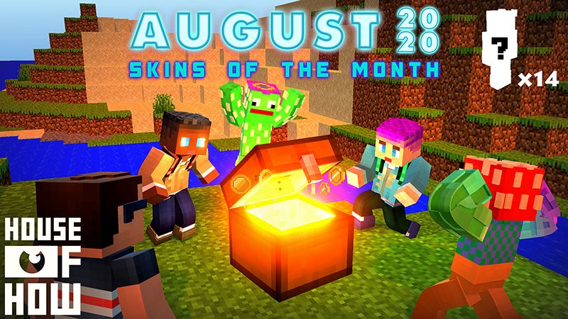 Skins of the Month - August