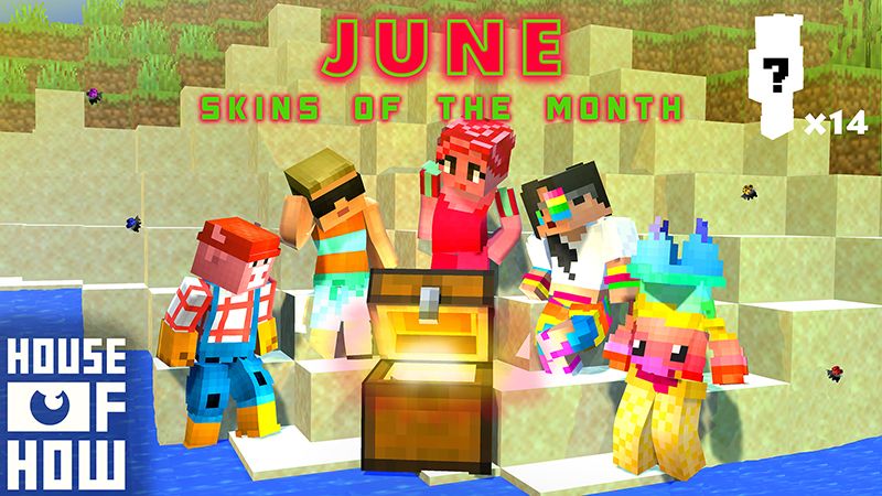 Skins of the Month - June on the Minecraft Marketplace by House of How