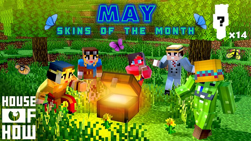 Skins of the Month - May