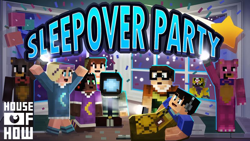 Sleepover Party!