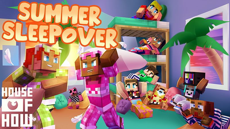 Summer Sleepover on the Minecraft Marketplace by House of How