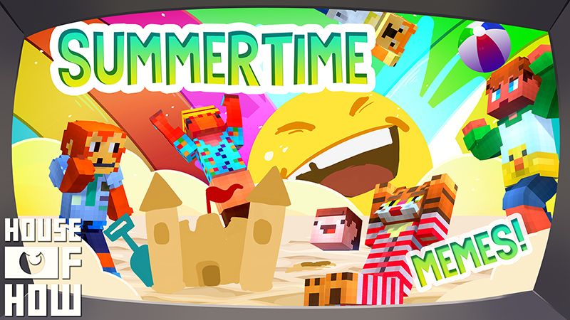 Summertime Memes! on the Minecraft Marketplace by House of How