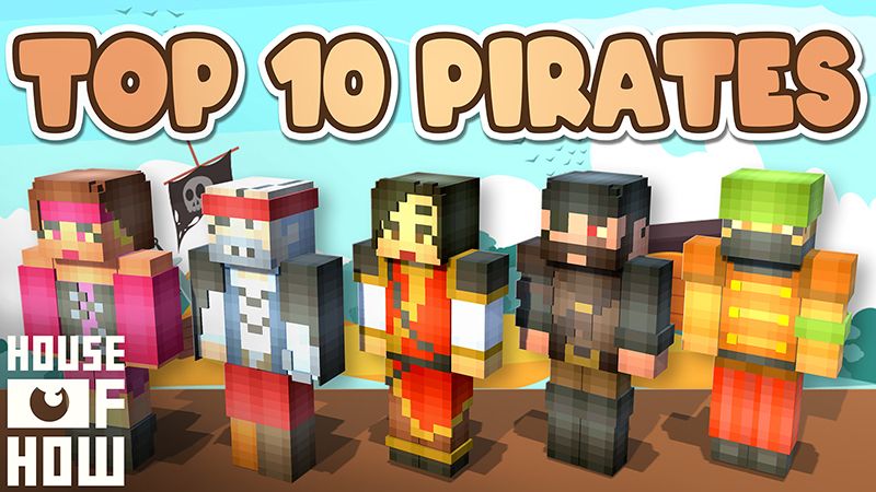 Top 10 Pirates on the Minecraft Marketplace by House of How