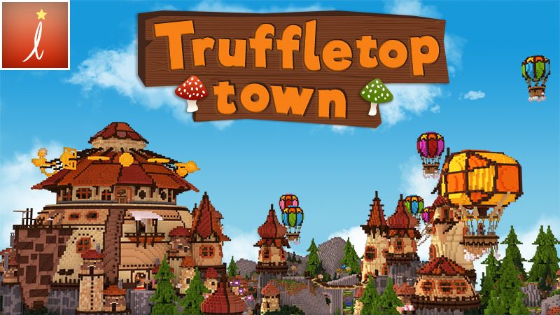 Truffletop Town on the Minecraft Marketplace by Imagiverse