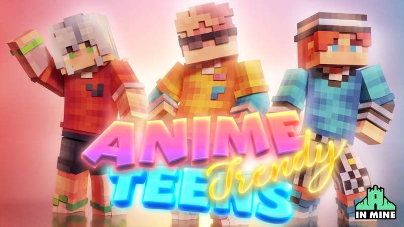 Anime Trendy Teens on the Minecraft Marketplace by In Mine