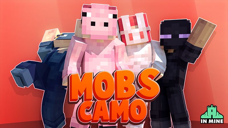 Mobs Camo