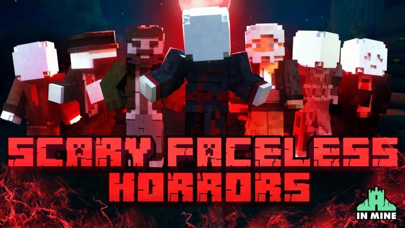 Scary Faceless Horrors