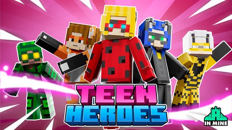 Teens Heroes on the Minecraft Marketplace by In Mine