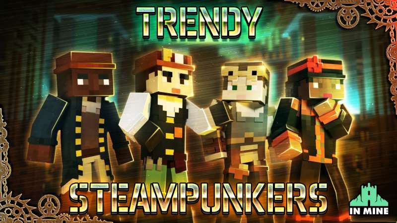 Trendy Steampunkers