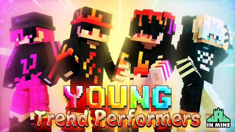 Young Trend Performers on the Minecraft Marketplace by In Mine